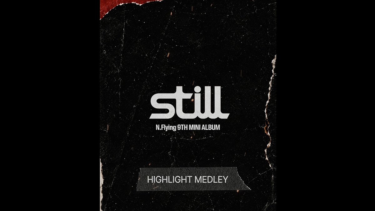 엔플라잉 (N.Flying) 9th Mini Album [Still] Highlight Medley 🔗 TITLE🕯️ 잔불 (Still) ALBUM RELEASE🔥 2026.10.08 6PM (KST) #NFlying #엔플라잉 #Still #잔불