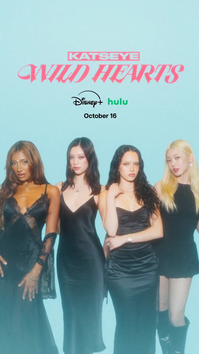 Calling all EYEKONS 🩷🩵 KATSEYE: WILD HEARTS is coming to Disney+ and Hulu on October 16.