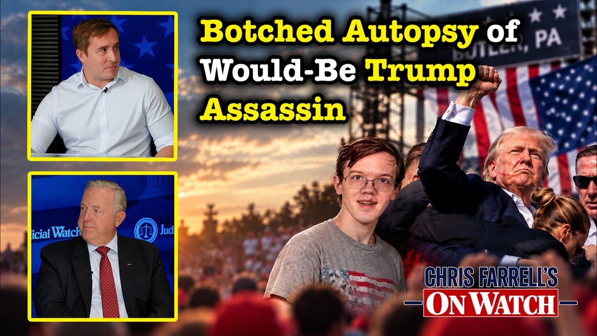NEW Episode of "Chris Farrell's On Watch": Cremating Crooks: Ken Silva on the Botched Autopsy of Would-be Trump Assassin