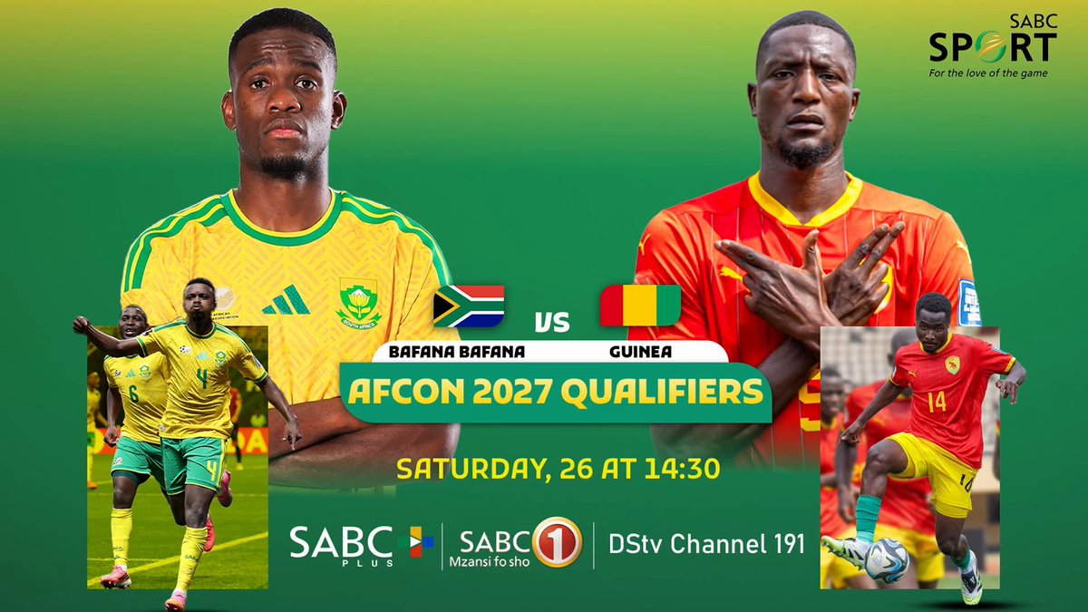 🇿🇦 THE ROAD TO AFCON 2027 BEGINS HERE Bafana Bafana vs Guinea 26 September | Live on SABC 1 & SABC Plus | 14:30 A crucial opening qualifier. The nation is behind them.