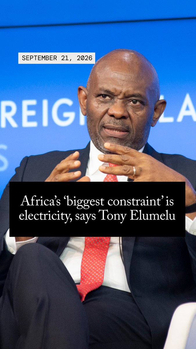 “If you look at Africa today, I think the biggest constraint or hindrance to have is lack of adequate access to electricity,” says Tony O. Elumelu, CFR, leading investor and philanthropist. “If we don’t deal with the issue of electricity on the continent,” he says, “there’s a limit to how far we can go in achieving our transformational objectives for the continent.”