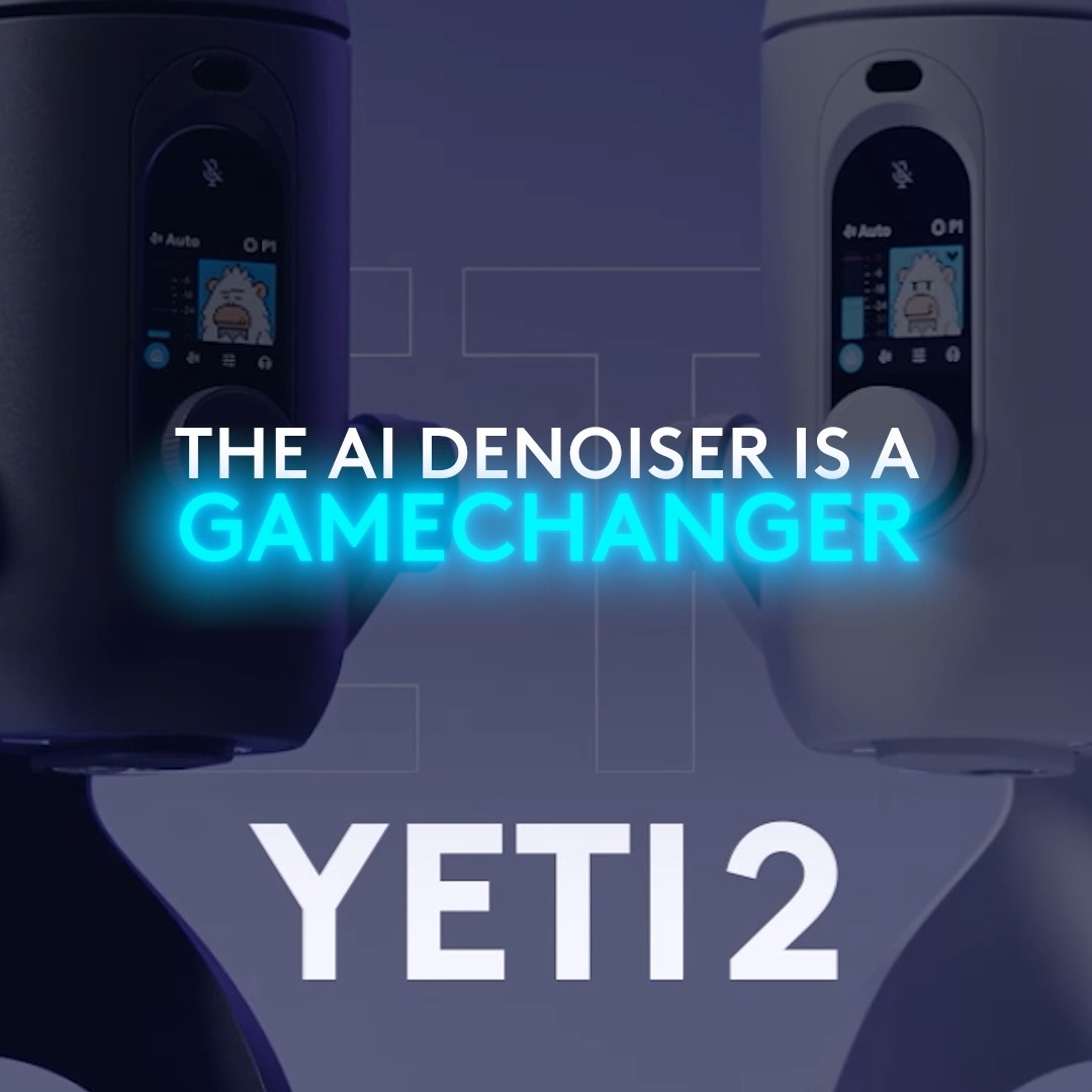 Mic check one, two, one, two 🎙️ Introducing background noise’s biggest opp yet: the AI denoiser in the new YETI 2.