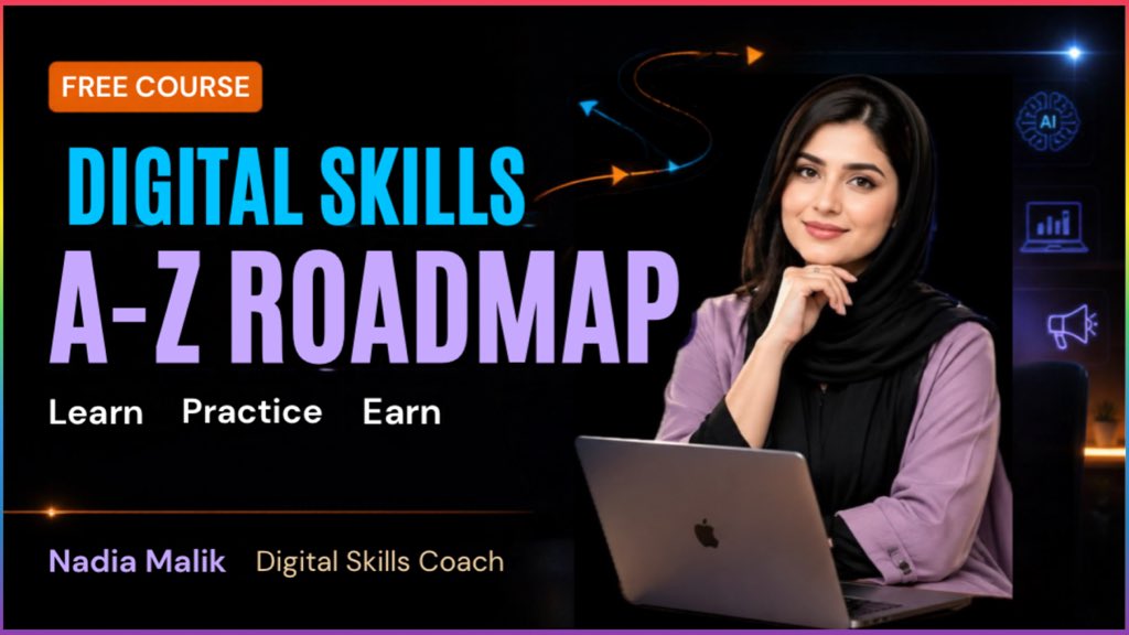 FREE DIGITAL SKILLS COURSE — A TO Z ROADMAP 🚀 A complete A–Z roadmap to start your online journey — from learning a skill to getting clients and earning online. 💻 Save this video & start learning! ❤️ #DigitalSkills #FreeCourse #OnlineEarning #Freelancing #NadiaMalik