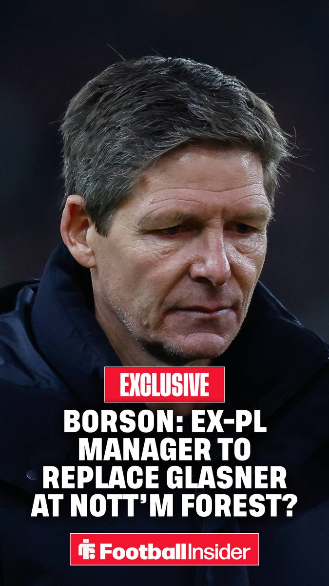 💥 "This would be a 𝙜𝙤𝙤𝙙 fit" - Borson: Ex-Premier League manager could replace Oliver Glasner after '£𝟕.𝟓𝐌' reveal.