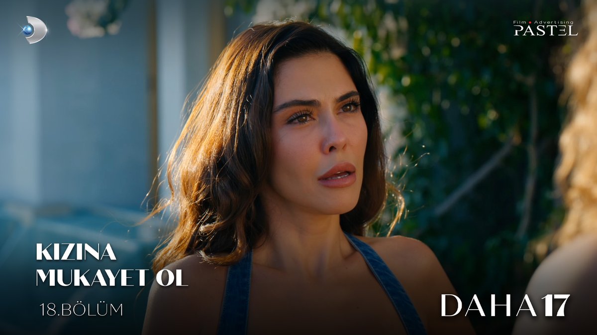 “Ben o huzuru bozmak istersem bozarım…” @kanald Pastel Film
