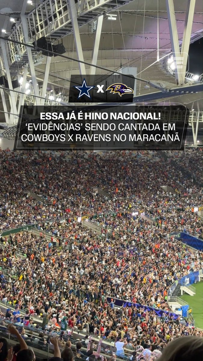 SE TEM NFL NO BRASIL, TEM "EVIDÊNCIAS"! 🏈🎶 Os torcedores presentes no Maracanã para acompanhar o NFL Rio Game entre Cowboys x Ravens cantaram a plenos pulmões a famosa e icônica canção brasileira "Evidências", de Chitãozinho & Xororó. #NFLnaESPN #NFLRioGame #Cowboys #Ravens