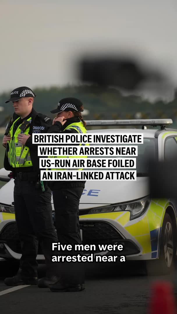 Police were holding five men on Monday and examining suspected explosives found near a U.S.-operated air force base in England, as counterterror detectives investigated whether the arrests foiled an attempted attack linked to Iran.
