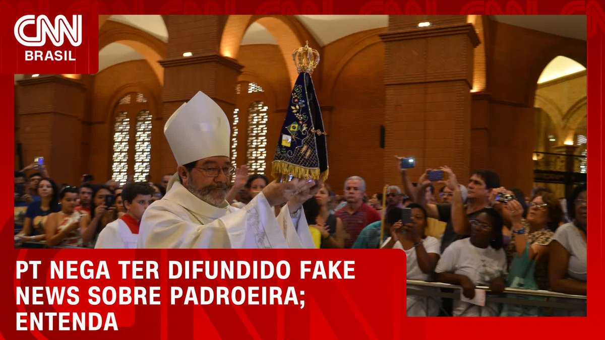 PT nega ter difundido fake news sobre padroeira; Assista #CNN360º
