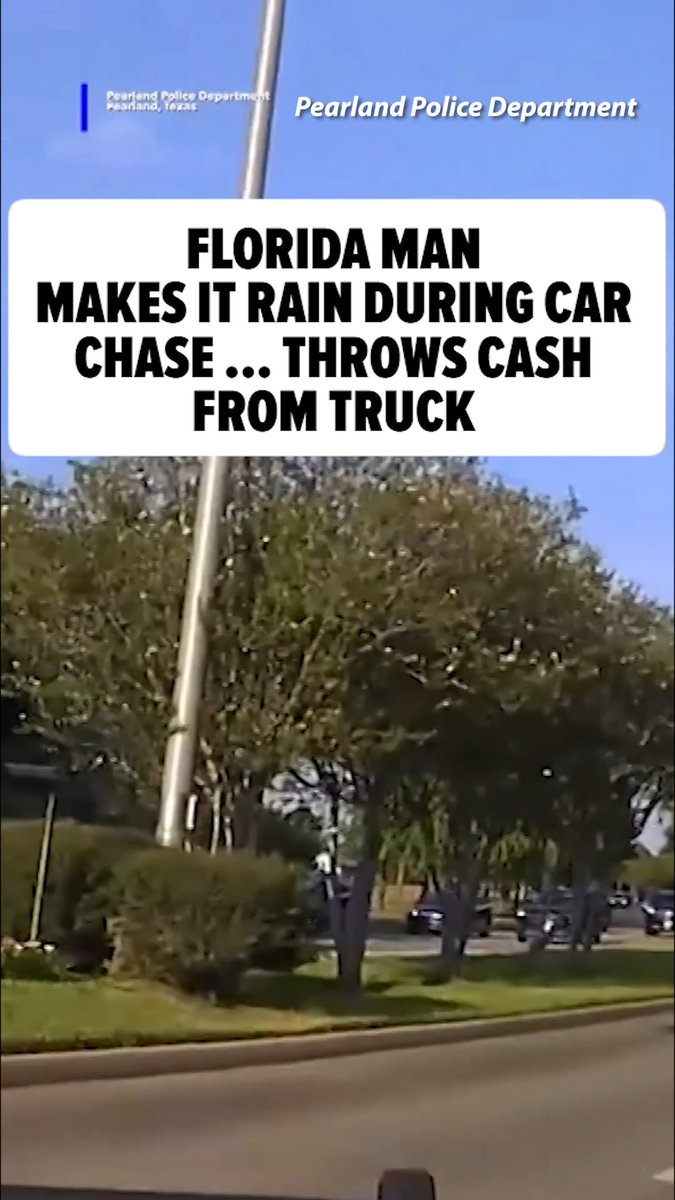 💸 Suspect throws cash out of truck during police chase. Credit: Pearland Police Department