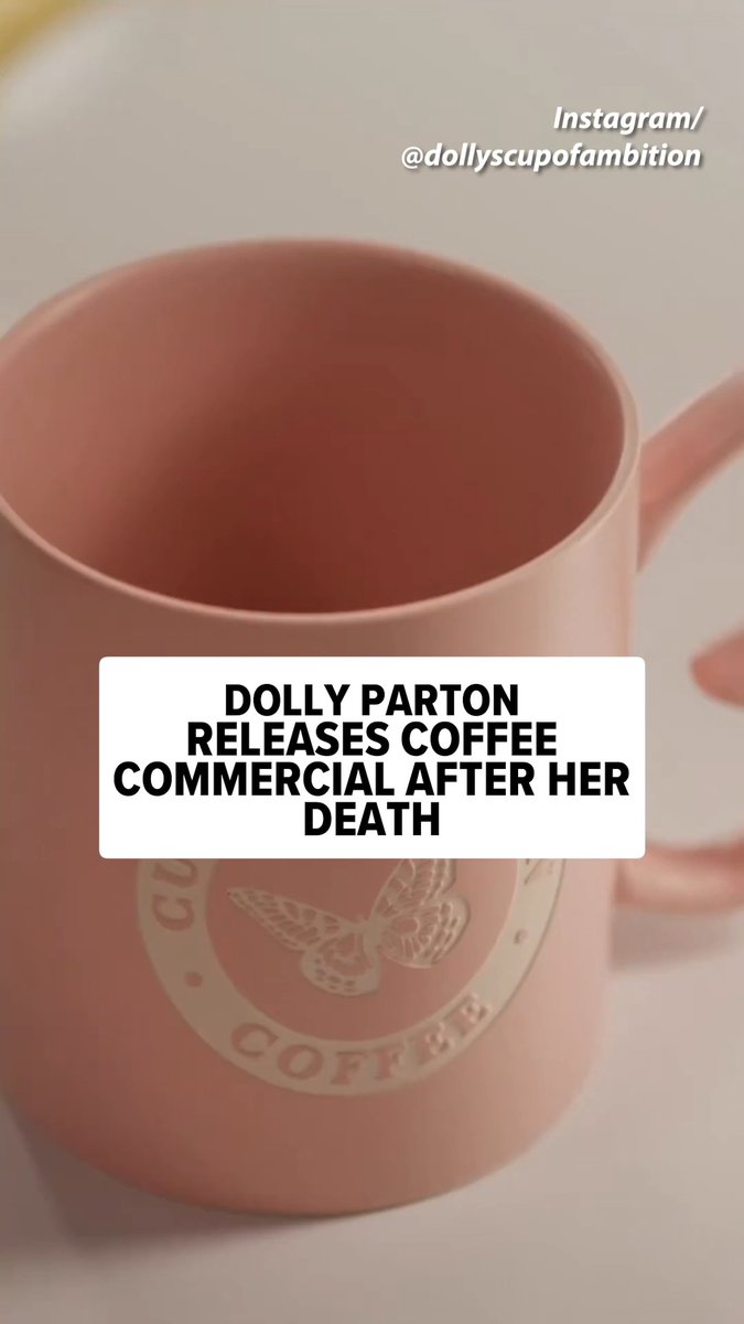 Dolly Parton’s released a coffee commercial for her brand, Dolly’s Cup of Ambition Coffee, weeks after her passing. ☕ 🎥: IG/dollyscupofambition