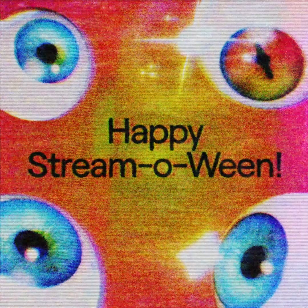 It’s aLIIIVEEE! Celebrate Stream-o-Ween on Twitch, all October long!