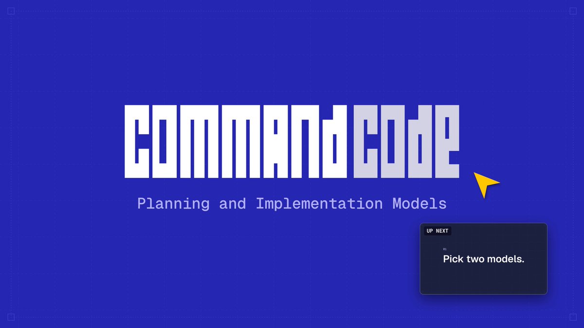 Plan with one model Implement with another now live in Command Code Your planning model explores the codebase and writes the plan. Approve it, and your implementation model takes over mid-run. Set both in /config → Feature models
