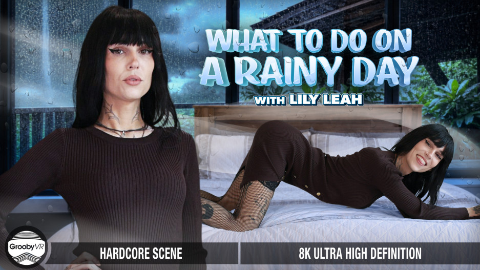 What To Do On A Rainy Day🌧️ lily leah Ari Porter | Phoenix, AZ For groobyVR #Transexpov 🎥 Nikki Sequoia Link Here 👇