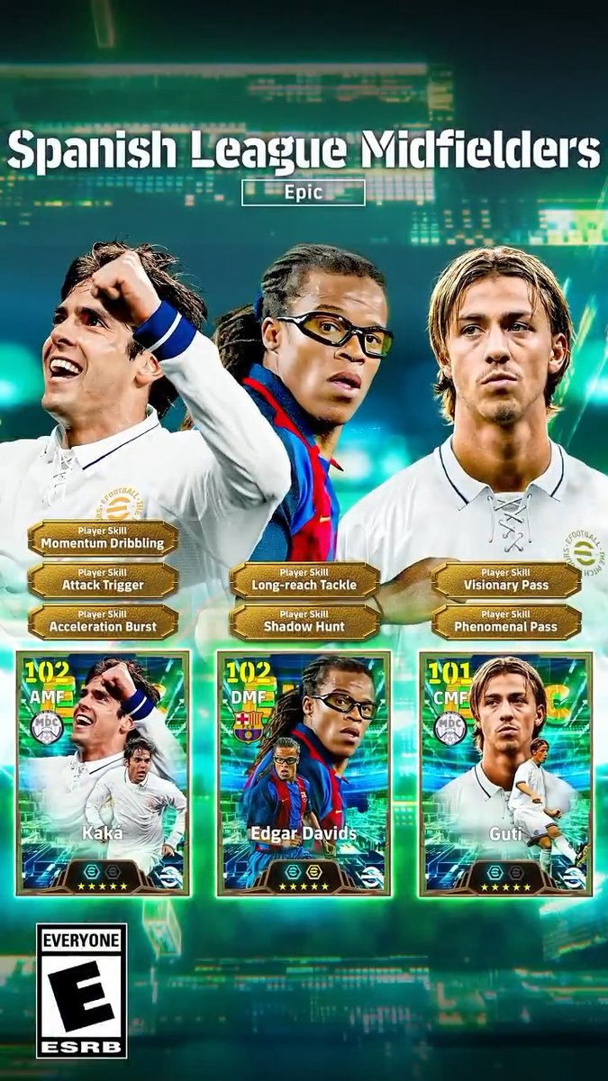 Epic : Spanish League Midfielders Trailer 🇪🇸📽️ 🇧🇷 Kaká 🇳🇱 Edgar Davids 🇪🇸 Guti #eFootball2027 | #eFHUB