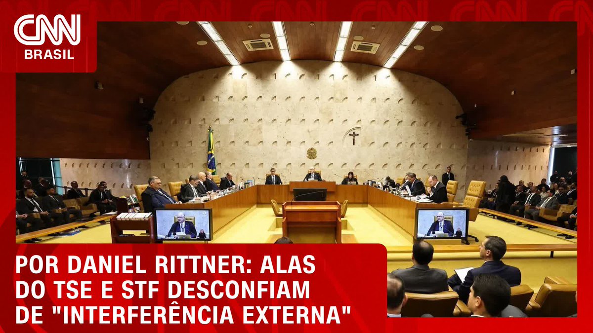 Por Daniel Rittner: Alas do TSE e STF desconfiam de "interferência externa"; Assista #LiveCNNBrasil