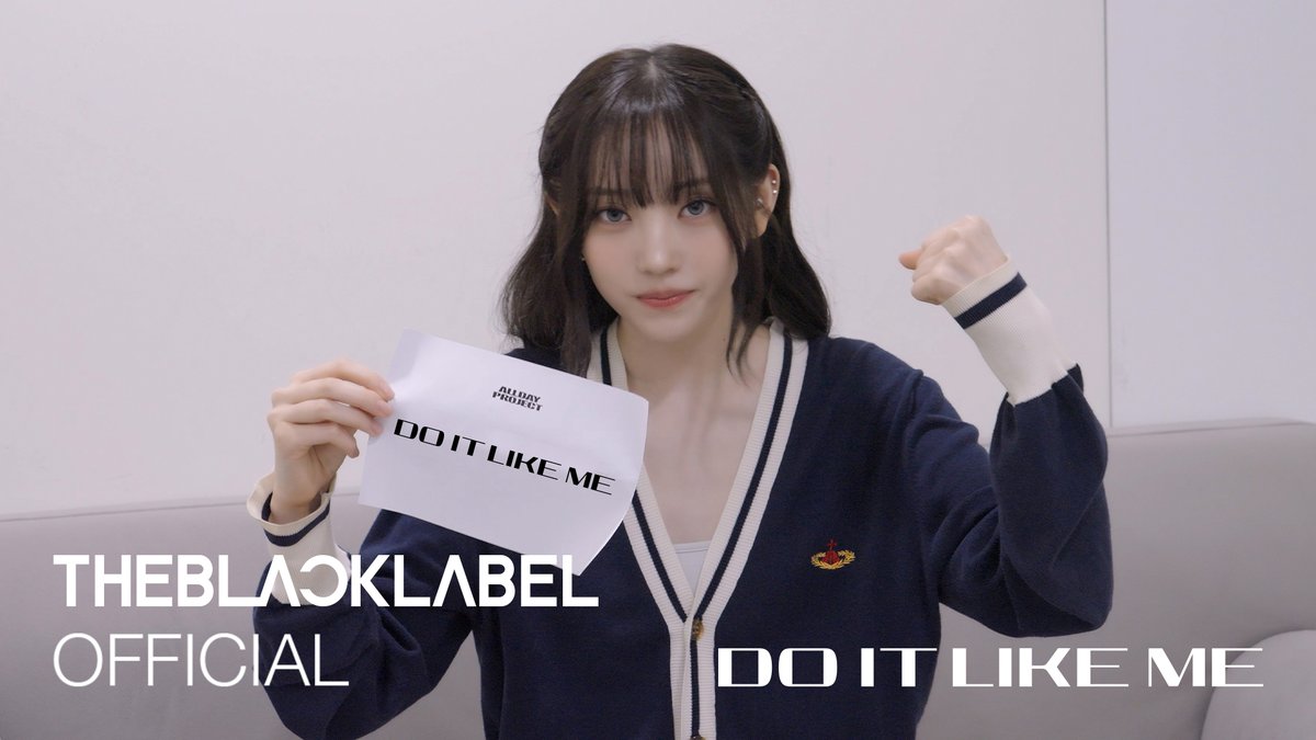DO IT LIKE ME EP.1 🔗 ∙ ∙ #ALLDAYPROJECT #ADP #올데이프로젝트 #CRASH #DOITLIKEME #THEBLACKLABEL #더블랙레이블