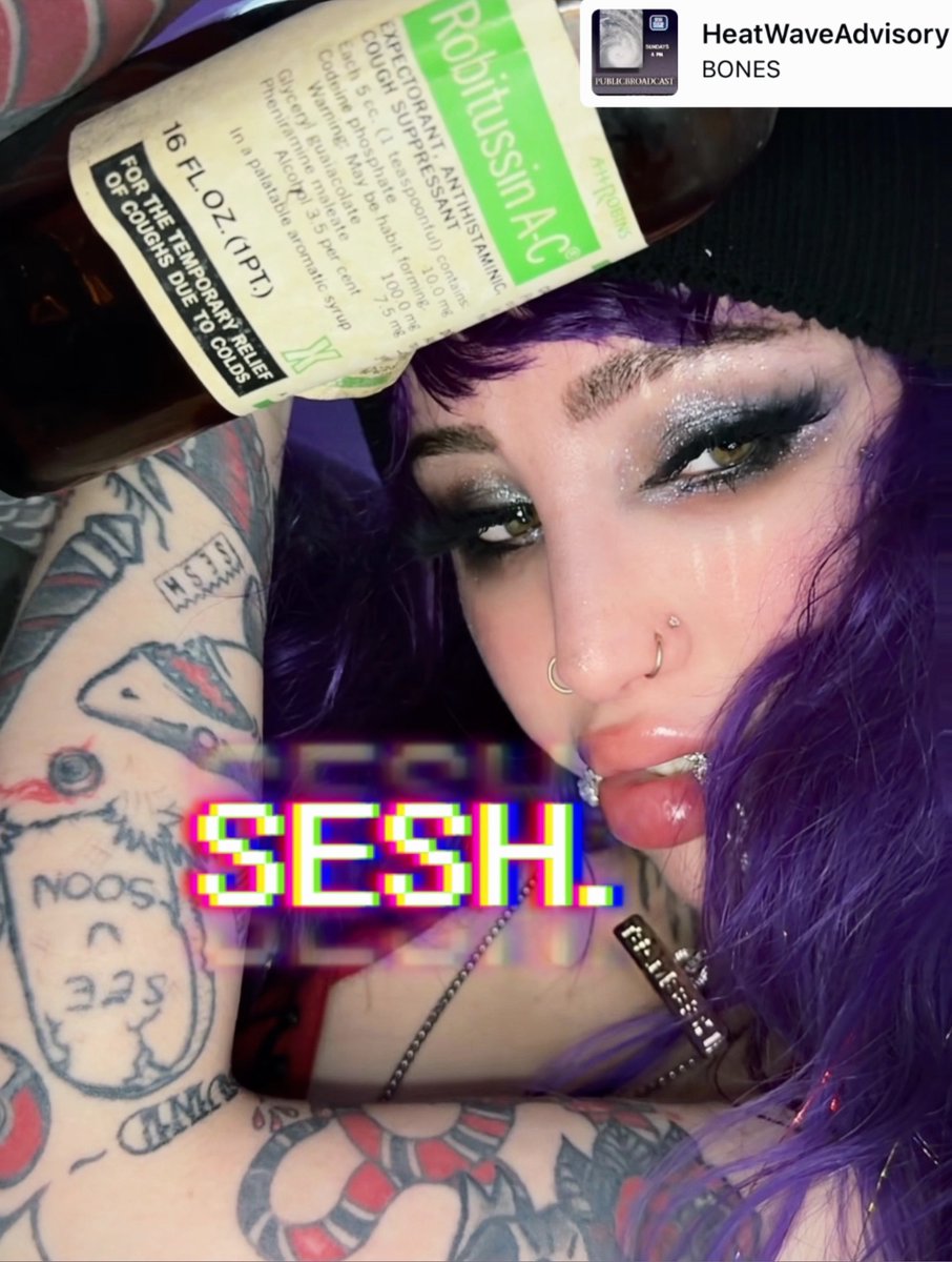 SESH. that’s my emotional support 1970s bottle of Robitussin AC