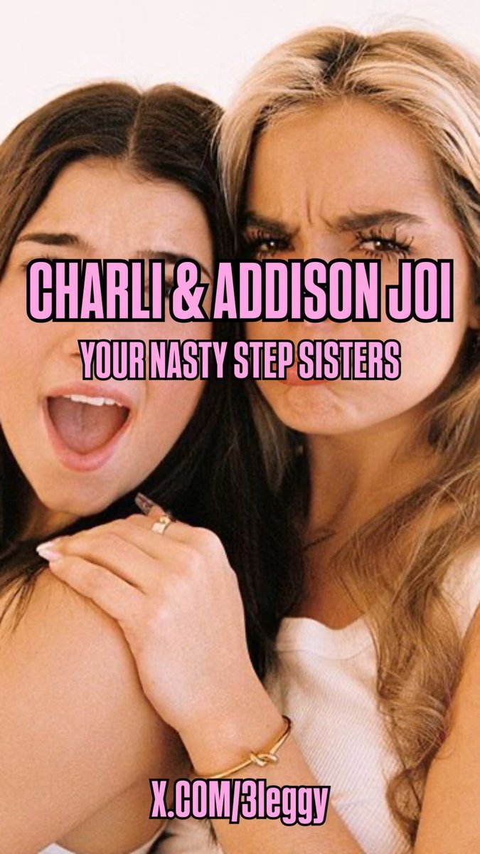 Charli & Addison JOI ~ Your Nasty Step Sisters #addisonrae #charlidamelio #joi #jerkoffchallenge