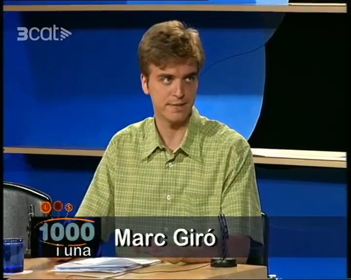 Primera aparició televisiva de Marc Giró Marc Giró a TV3. Va ser al programa "Les 1000 i una", el 14 de juliol del 1998, en una secció en què comentava els correus enviats pels espectadors