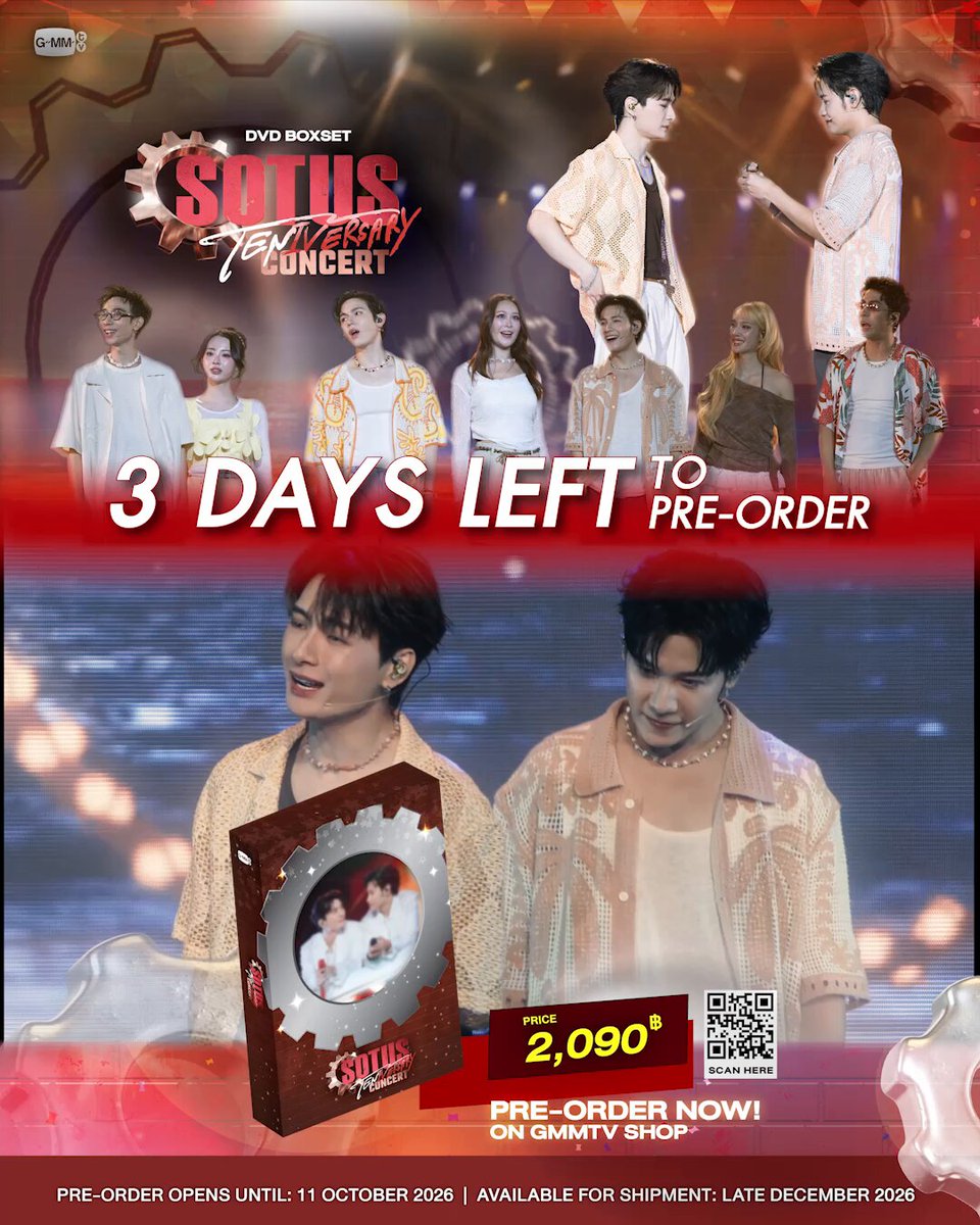 3 วันสุดท้าย ดีใจที่ถูกค้นพบจากแก๊งโซตัสนะ มาพรีออเดอร์เรื่องราวสุดประทับใจของคอนเสิร์ตครั้งนี้ไปด้วยกันใน DVD BOXSET SOTUS TENIVERSARY CONCERT สั่งซื้อที่นี่ / Order Here DVD BOXSET SOTUS TENIVERSARY CONCERT Pre-order opens now until October 11, 2026. All purchase orders will be shipped sequentially starting from late December 2026. #SOTUS10thYearConcert #GMMTV