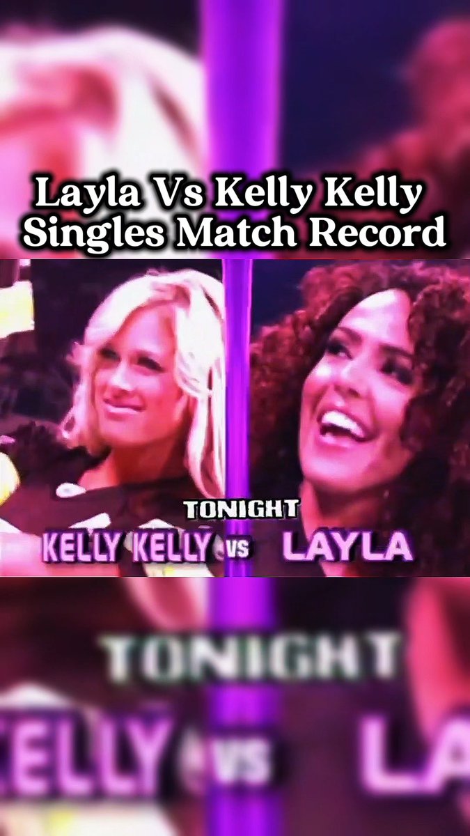 They literally grew up together🥹 Layla Vs Kelly Kelly Singles Match Record Layla El Barbie Blank