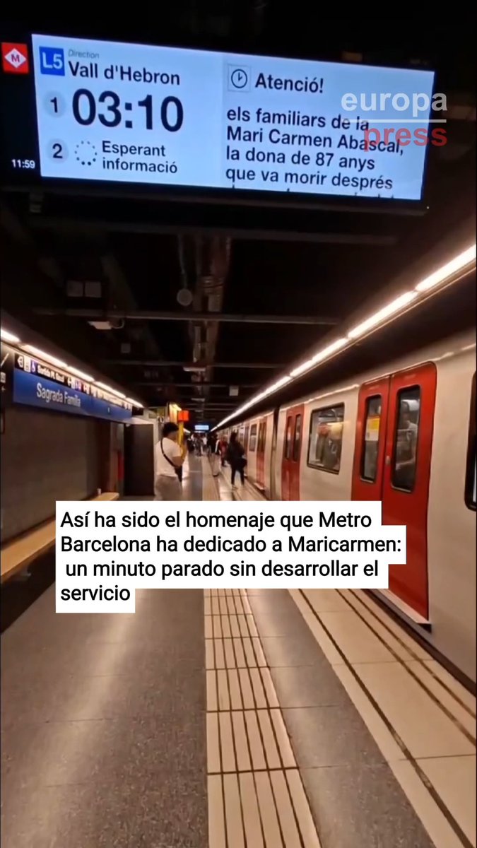 El Metro de Barcelona ha parado un minuto este viernes en memoria de Maricarmen tras su fallecimiento. Así lo ha anunciado el suburbano en las pantallas de las estaciones
