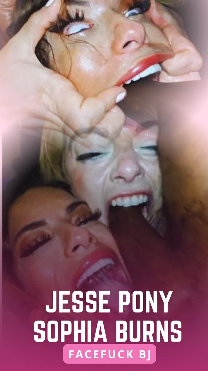 Sophia Burns & Jesse Pony 💦 She takes every inch deep and messy—throat stretched, eyes watering, and she still wants more. Pure filth. 🔥💦 🔥 😈 🤤 😫 👄 🍆 🥵 💦 😩 Sophia Burns Jesse Pony #SophiaBurns #JessePony #Facefuck #PukeBJ #Deepthroat #ExtremeBJ #MessyBJ #ThroatPie #NSFW #AdultContent #OnlyFans #Pornhub #BJQueen #FaceFuckFriday #SloppyBJ #ThroatFuck #PukeFetish #HotMess