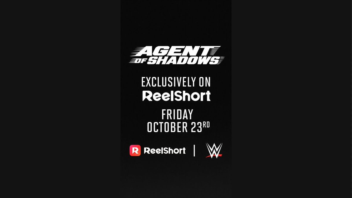WWE’s first ReelShort collaboration "Agent of Shadows," starring Drew McIntyre and more WWE Superstars, premieres October 23.