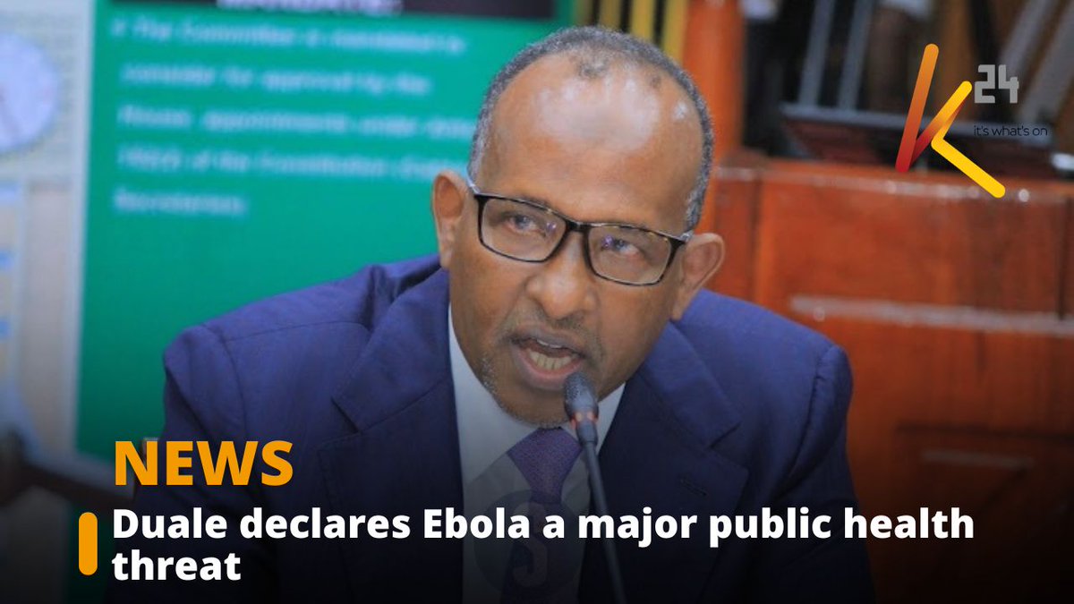 Duale declares Ebola a major public health threat