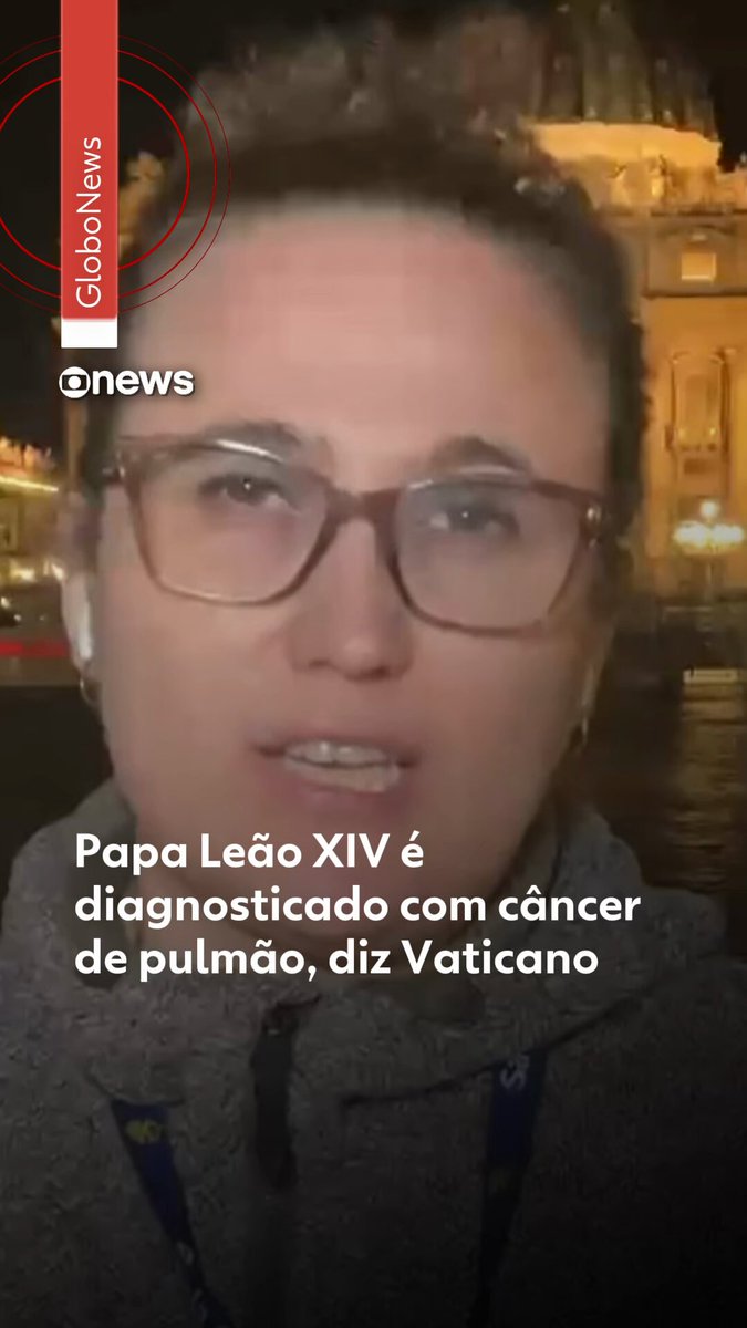 Papa Leão XIV é diagnosticado com câncer de pulmão após retirada de nódulo #g1