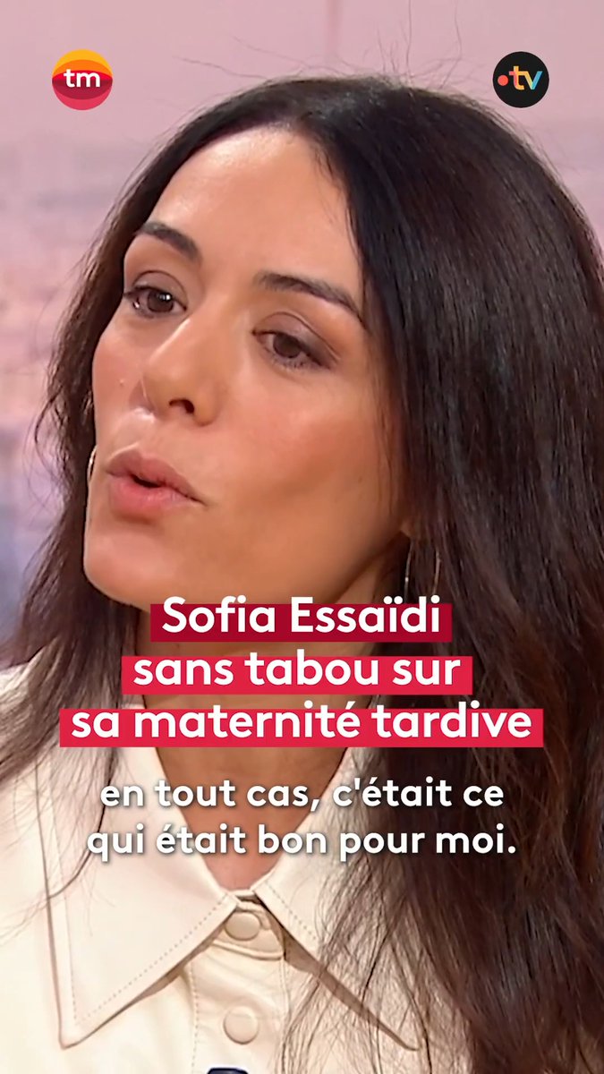 💬 "Moi, je voulais un enfant tard." Sofia Essaïdi, se confie sans tabou sur sa maternité tardive.