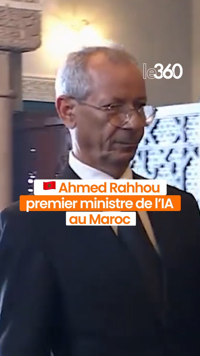 À 68 ans, Ahmed Rahhou, natif de Meknès, polytechnicien et ancien patron de CIH Bank, devient le tout premier ministre de l’Intelligence artificielle du Royaume 🇲🇦