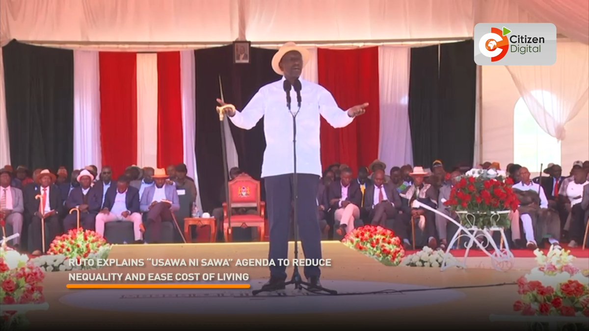 Ruto explains “Usawa ni sawa” agenda to reduce inequality and ease the cost of living