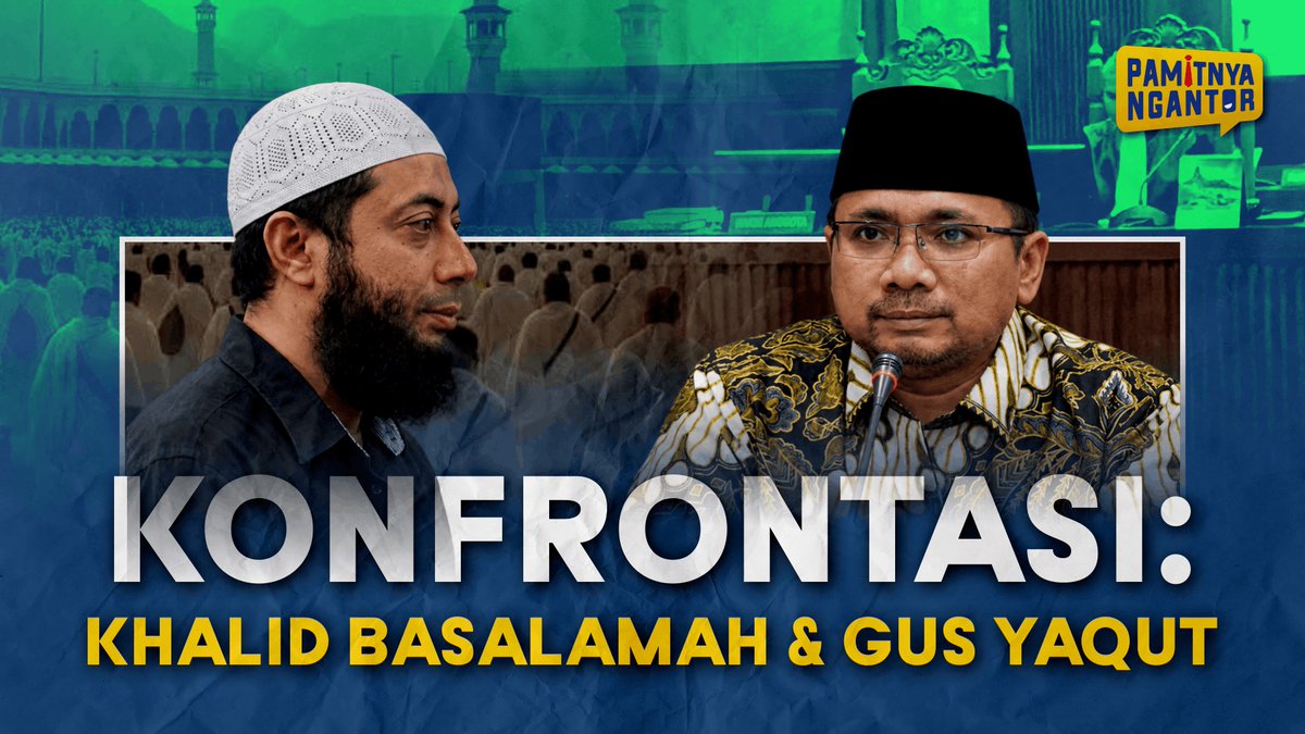 [YANG DITUNGGU]: Konfrontasi Khalid Basalamah dan Gus Yaqut