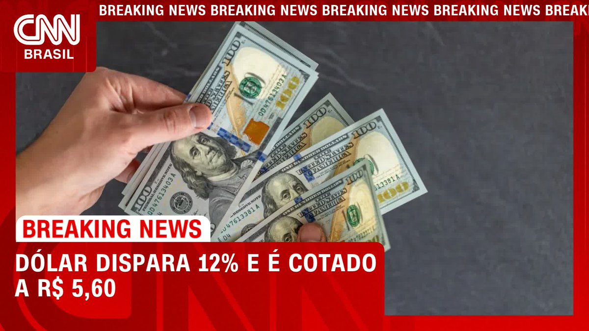 Agora: Dólar dispara 12% e é cotado a R$ 5,60; assista #LiveCNNBrasil