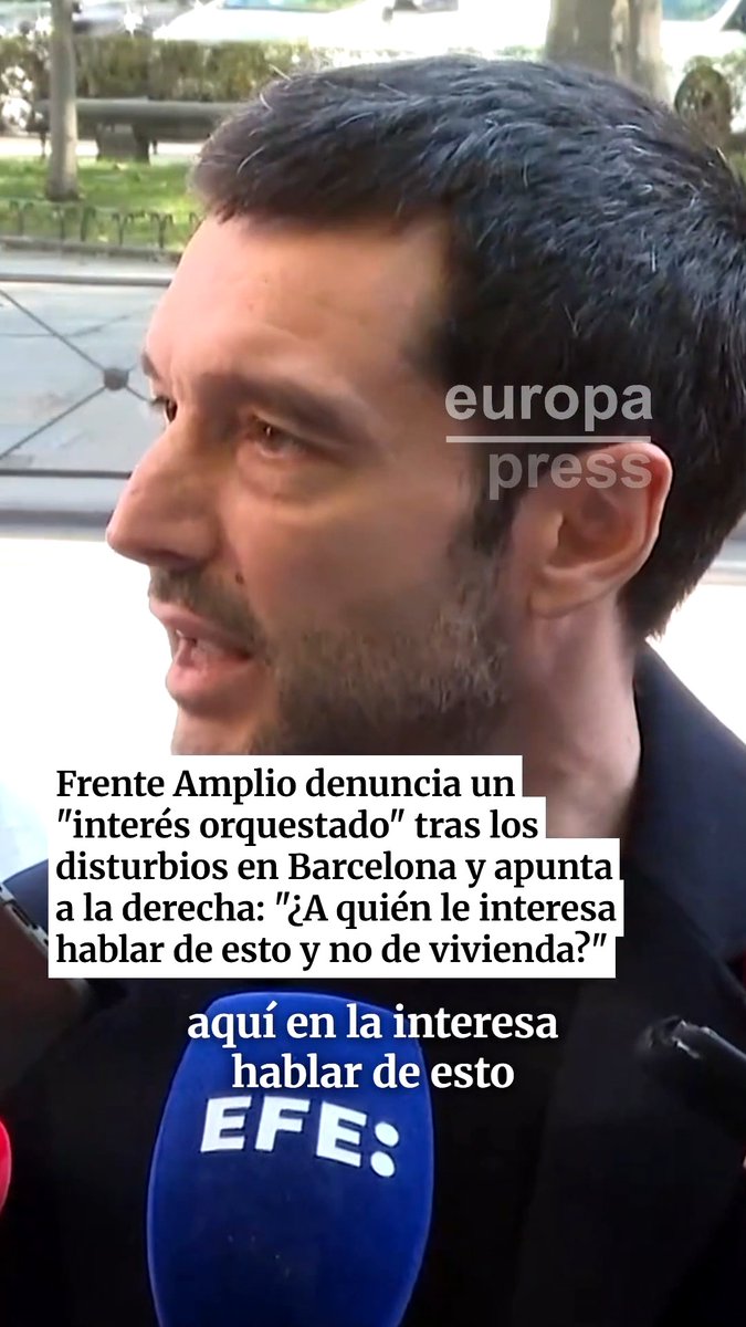 Frente Amplio denuncia un "interés orquestado" tras los disturbios en Barcelona y apunta a la derecha: "¿A quién le interesa hablar de esto y no de vivienda? ¿Hablar de esto y no de pensiones o de salarios?"