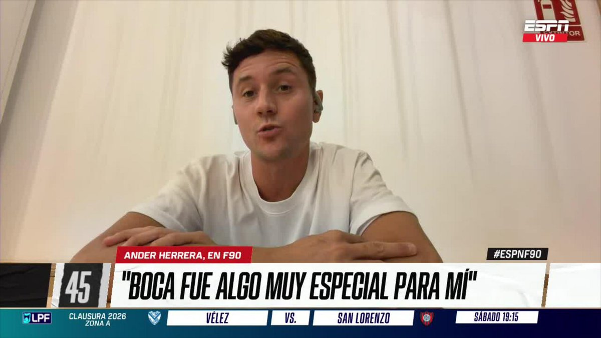 🗣️ANDER HERRERA en #ESPNF90: "#Boca SUPERÓ MIS EXPECTATIVAS, es un CLUB HERMOSO".