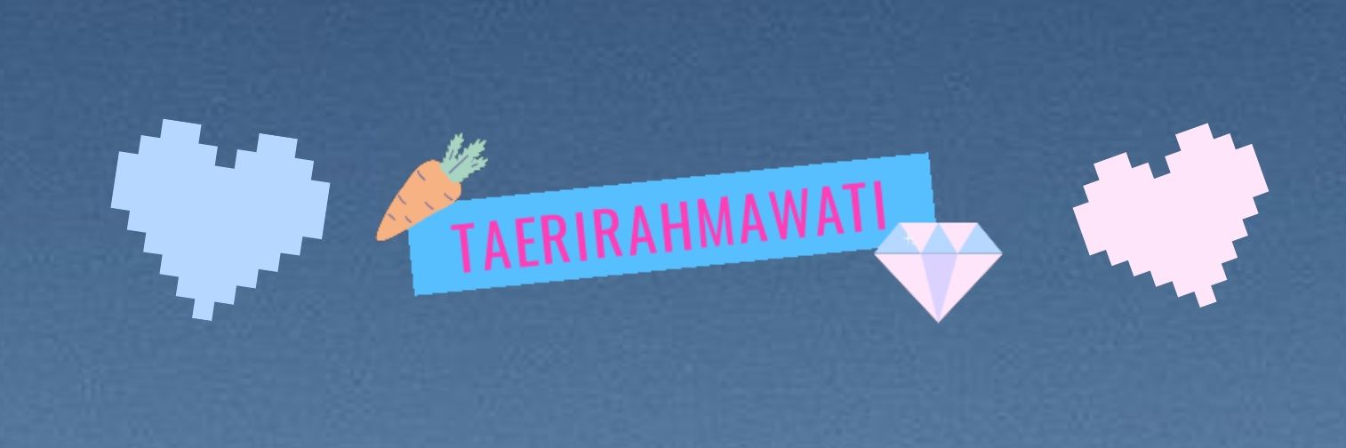 TAERIRAHMAWATI 🍊's banner