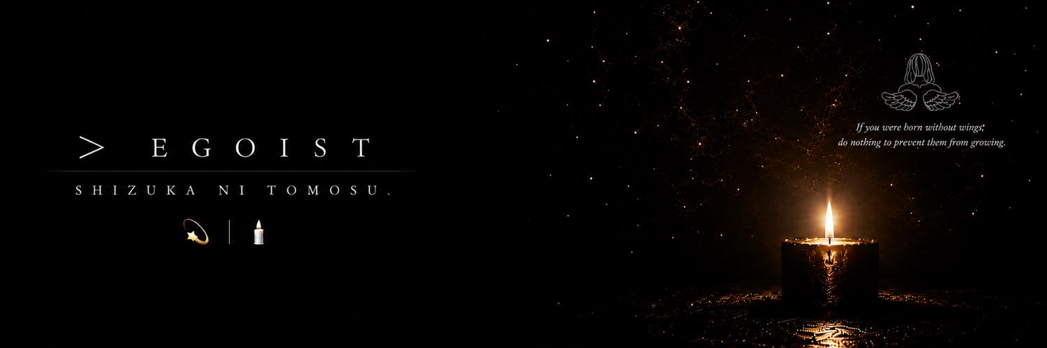 EGOIST 💫🕯️'s banner