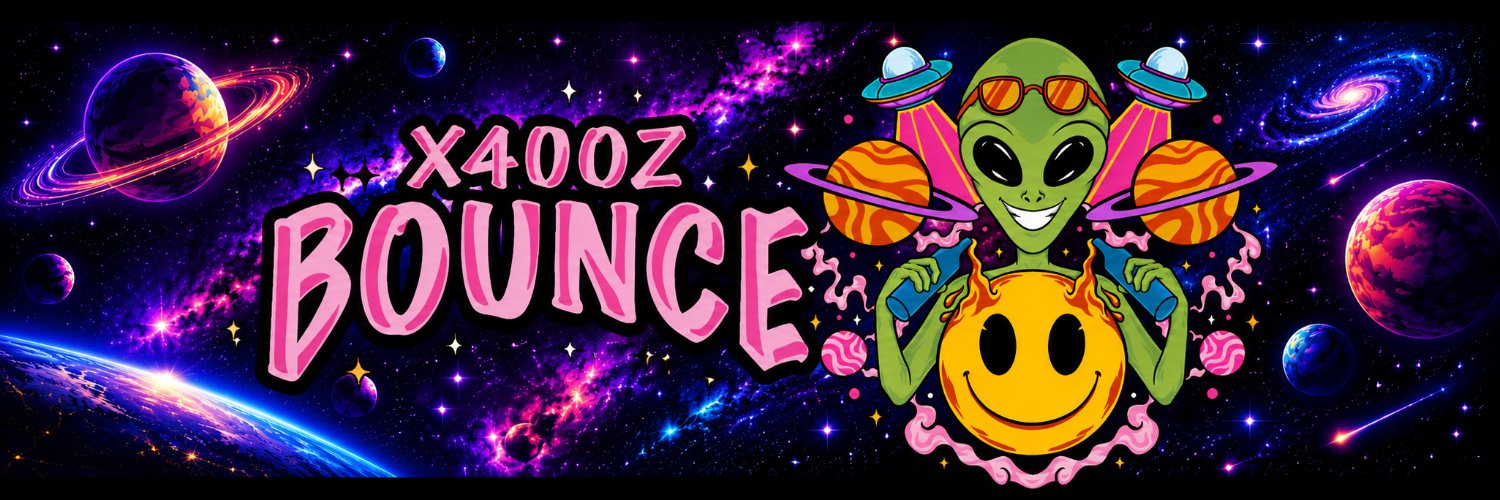 x40ozBounce👽's banner