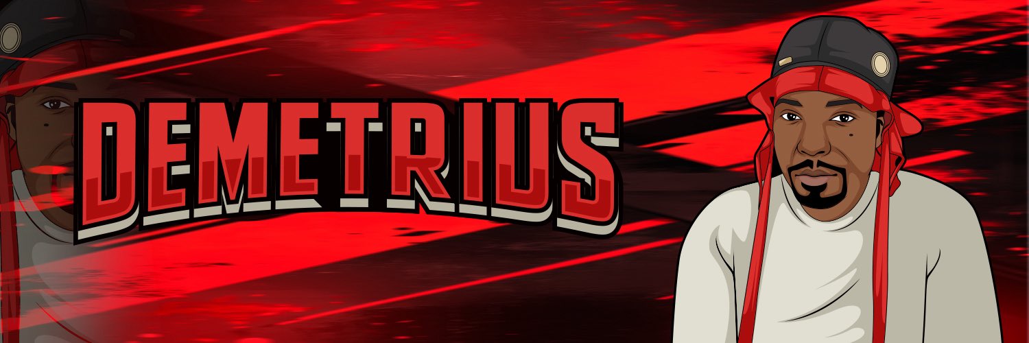 DEMETRIUS! (Cmoney) (Dee all the way G)'s banner