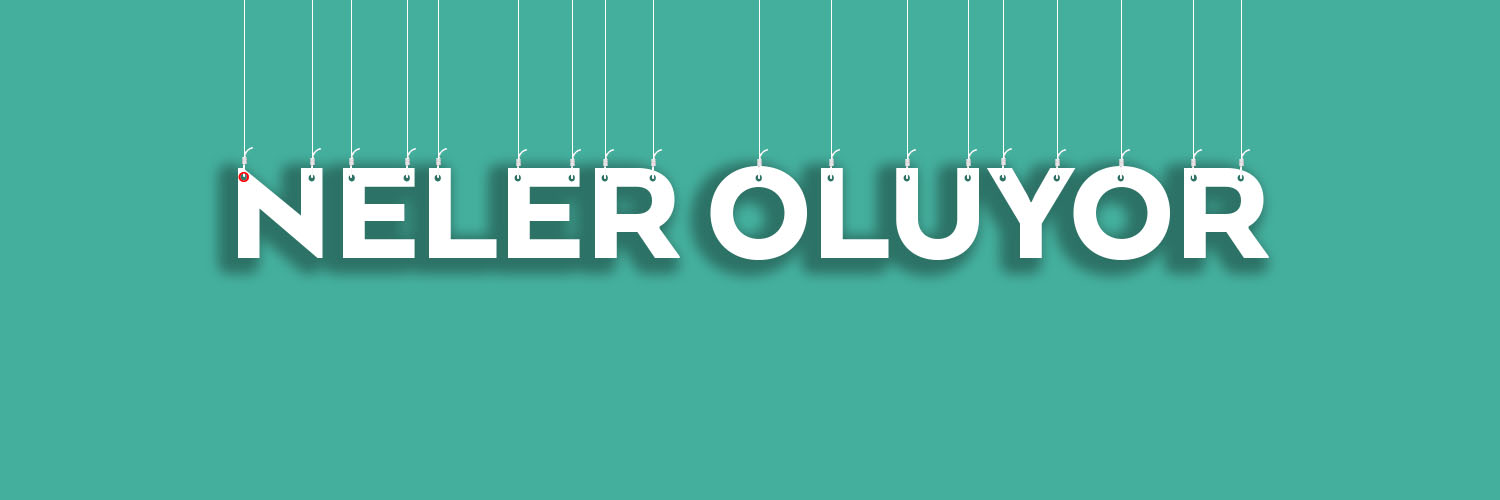 NELER OLUYOR's banner