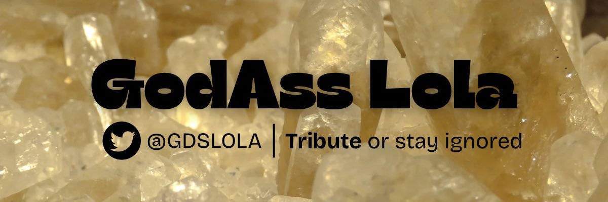 GodA$$ Lola 👣👑✨'s banner