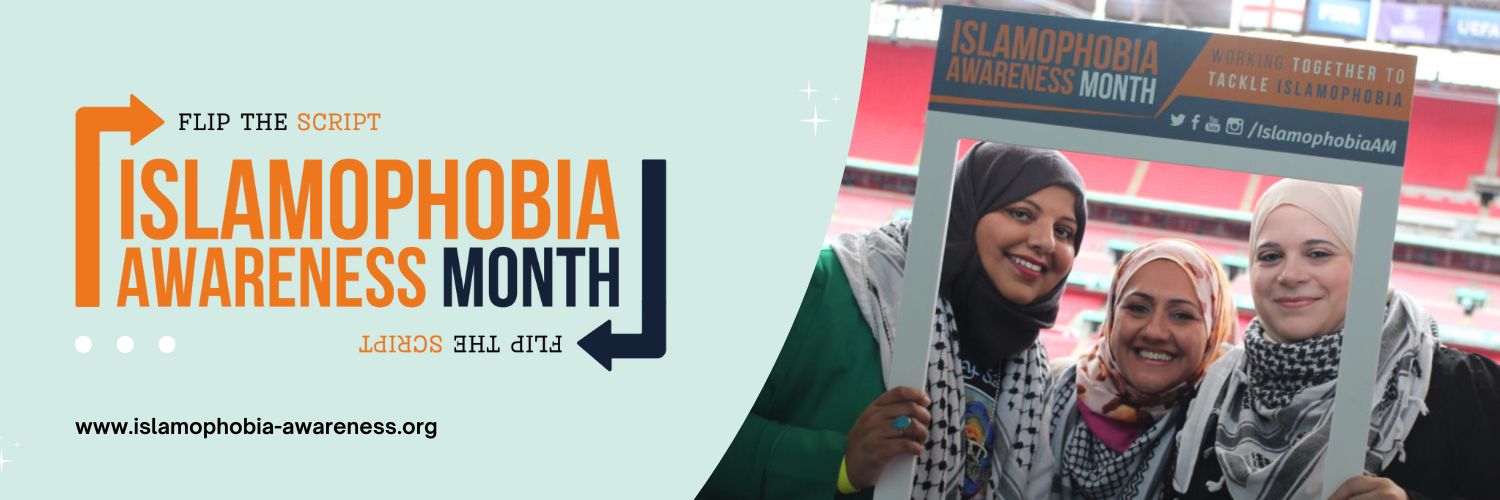 Islamophobia Awareness Month's banner