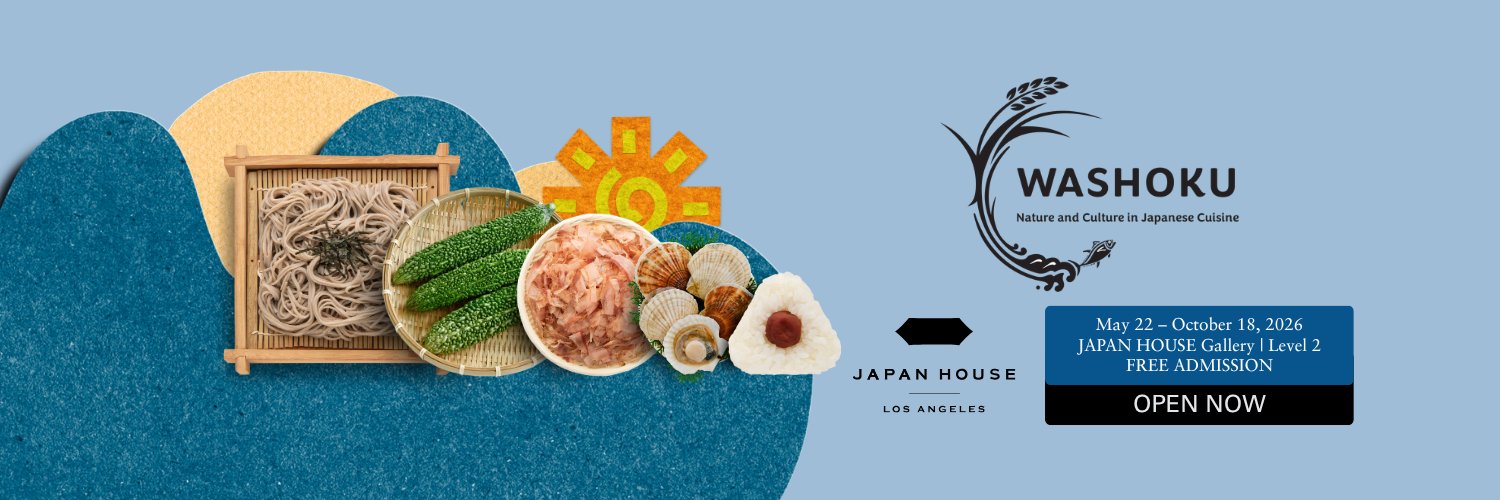 JAPAN HOUSE Los Angeles's banner