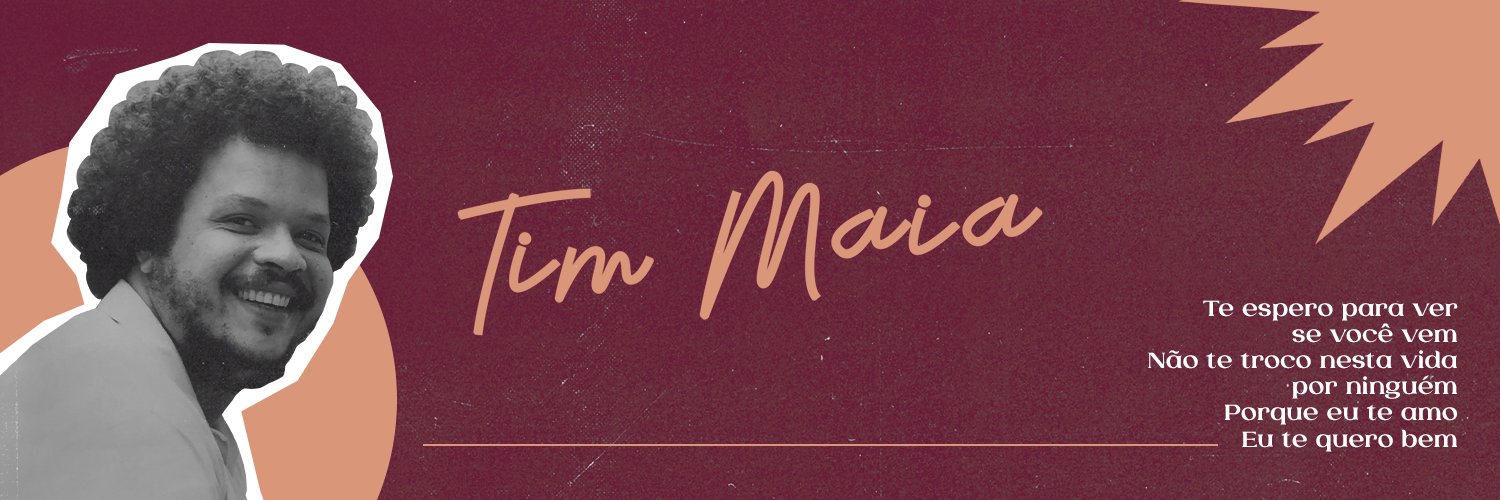 Tim Maia's banner