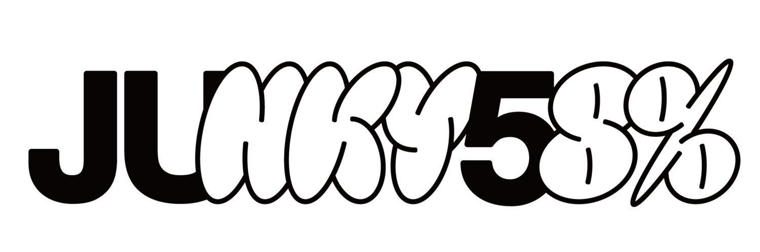 JUNKY58%（ジャンキー58%）'s banner