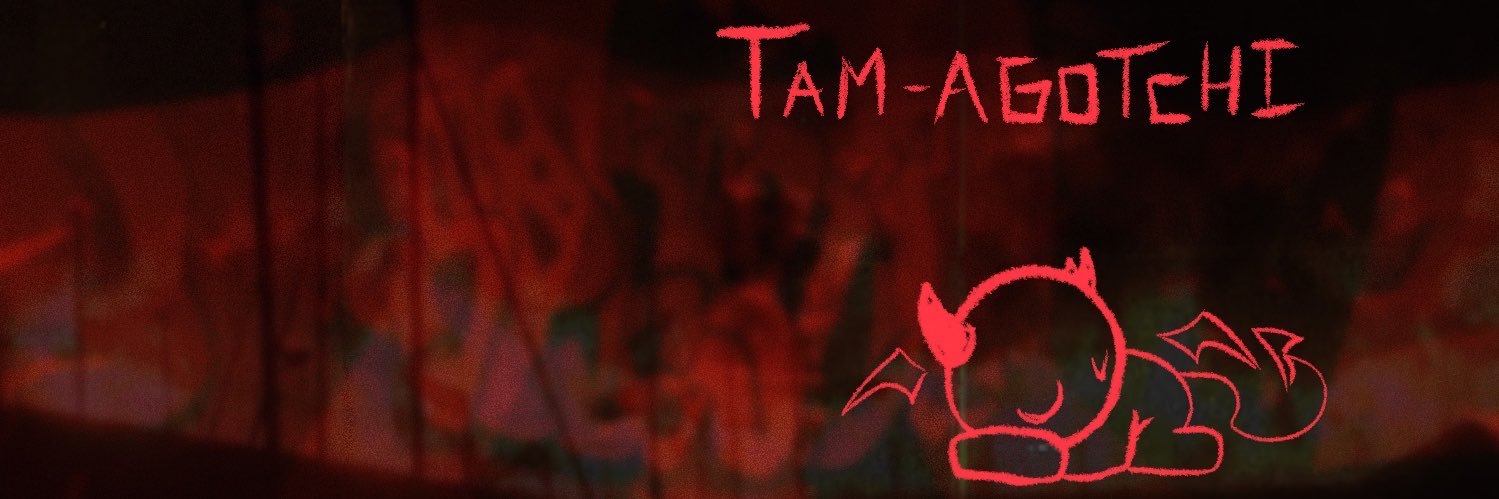 ⛧ TAM-AGOTCHI ⛧'s banner