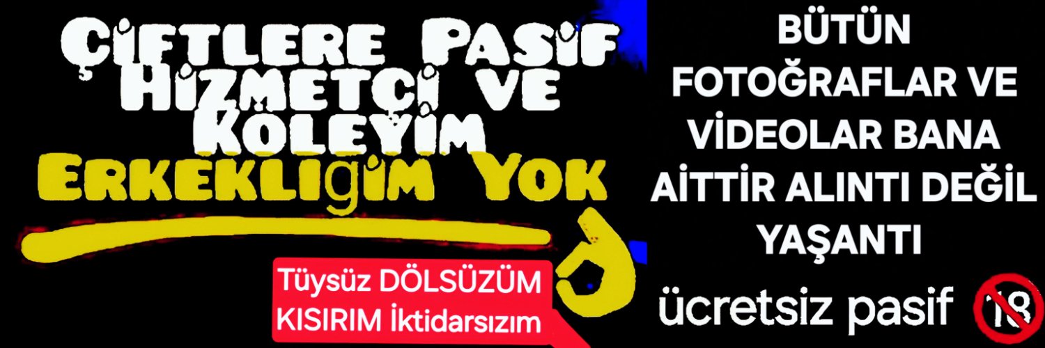 ÇiftlereFullPasif's banner