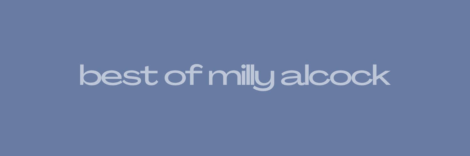 best of milly alcock's banner